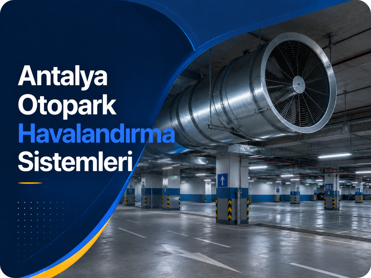 Antalya Otopark Havalandırma Sistemleri